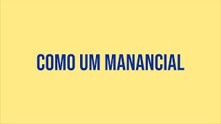 Como Um Manancial [upl. by Hgielyk]