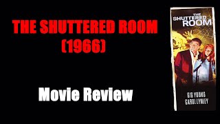 THE SHUTTERED ROOM 1966  Movie Review [upl. by Ylloh]