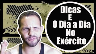 O Dia a Dia No Exército  Dicas [upl. by Chasse]