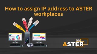 How to assign IP address to ASTER workplaces [upl. by Htir545]