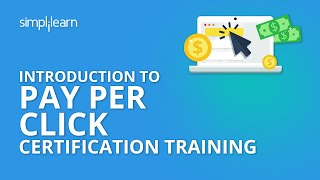 Introduction To PPC Certification Training  Simplilearn [upl. by Waynant]