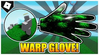 How to get WARP GLOVE  quotSAVIORquot BADGE in SLAP BATTLES ROBLOX [upl. by Demmer]