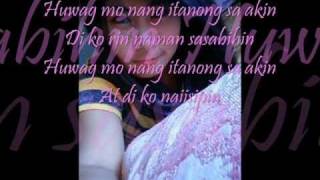 EraserheadsWag Mo Nang Itanong Lyrics [upl. by Aerdnna]