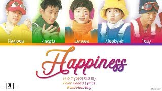 HOT 에이치오티  quotHappiness 행복quot Lyrics Color Coded HanRomEng [upl. by Carolin]