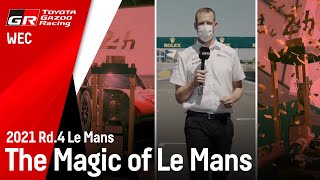 2021 24 Hours of Le Mans The Magic of Le Mans [upl. by Macdermot]