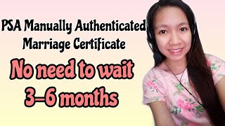 PSA MANUALLY AUTHENTICATED MARRIAGE CERTIFICATE 2020 AN ALTERNATIVE FOR PSA MARRIAGE CERTIFICATE [upl. by Clementas]