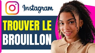 Comment Trouver Le Brouillon Sur Instagram  En 2025 [upl. by Leirea]