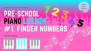 Preschool learning Very FIRST Piano Lesson for beginners  Finger Numbers  Learn at home [upl. by Rorrys779]