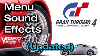 Gran Turismo 4 Menu Sound Effects Updated [upl. by Ilujna]