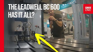 Discover the Leadwell BC600 The Versatile Vertical Machining Center Every Subcontractor Needs [upl. by Aineval]