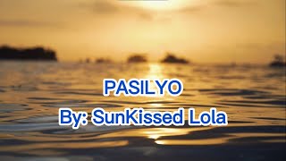 Pasilyo  SunKissed Lola Karaoke  Videoke [upl. by Arathorn288]