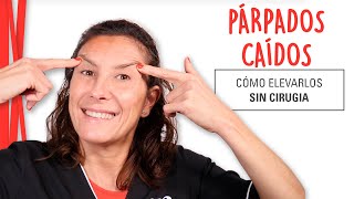 PÁRPADOS CAÍDOS  Cómo Levantar párpados caídos  Ejercicios Yoga Facial [upl. by Kobi]