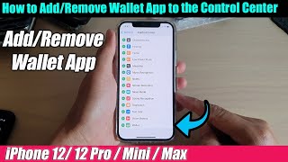 iPhone 1212 Pro How to AddRemove Wallet App to the Control Center [upl. by Drofxer156]