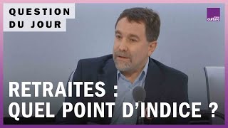 Réforme des retraites  comment fixer la valeur du point d’indice [upl. by Boelter765]