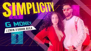 Simplicity Full Video I G Money  Karan Aujla I J Statik  Musik Therapy  Latest Punjabi Songs [upl. by Aerdnaid]