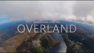 Over The Overland Track  A Paragliding First [upl. by Stalker]