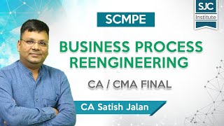 SCMPE  English  CACMA Final Business Process Reengineering  CA Satish Jalan  SJC [upl. by Koziel]