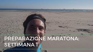 Preparazione della Maratona Prima settimana [upl. by Eamanna]