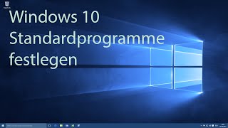 Windows 10  Standardprogramme festlegen [upl. by Marlowe]