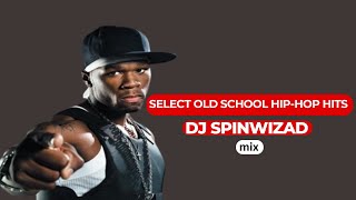 Select Old School Hiphop  DJ Spinwizad Mix [upl. by Tomchay26]