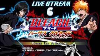 Bleach Versus Crusade Gameplay  Live Stream 6  Preparing for Bleach Rebirth of Souls [upl. by Nayk]