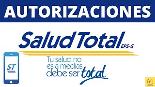 Cómo realizar Autorizaciones en Salud total EPS por Internet Paso a paso [upl. by Okiam]