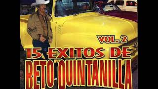 Beto Quintanilla 15 Exitos [upl. by Jamie276]