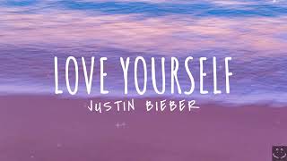 Justin Bieber Love Yourself Lyrics 1 Hour [upl. by Ojytteb]