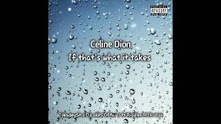 Celine Dion  Thats What It TakesDjWadeySA x DjLakeS Official ft Riddles RMX2024 [upl. by Jonell]