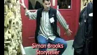 Simon Brooks Storyteller [upl. by Ettessil]