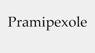 How to Pronounce Pramipexole [upl. by Nhguaval]