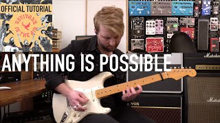 ANYTHING IS POSSIBLE  OFFICIAL GUITAR TUTORIAL amp PRESET  DAVID HISLOP BETHEL MUSIC DANTE BOWE [upl. by Asiat]