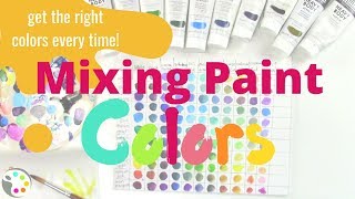 How To Mix Paint Colors amp Get the Correct Color Every Time  Painting Color Mixing Lesson [upl. by Yddur]