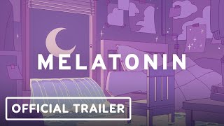 Melatonin  Official Nintendo Switch Launch Trailer [upl. by Suinotna]