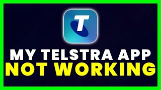 Telstra App Not Working How to Fix My Telstra App Not Working [upl. by Adnalay]