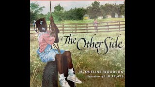 Childrens Read Aloud The Other Side by Jacqueline Woodson [upl. by Joyan]