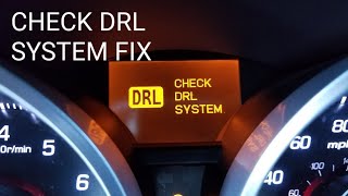 HOW TO FIX YOUR FACTORY CHECK DRL SYSTEM TUTORIAL [upl. by Bambi]