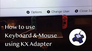 How to use Mouse amp Keyboard on Switch using KX Adapter [upl. by Endo]