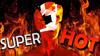 THIS GAME IS HOT  SUPERHOT Gameplay  Free Demo [upl. by Ainsworth]