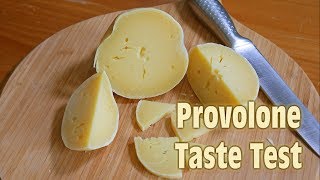 Provolone Taste Test [upl. by Kruse]