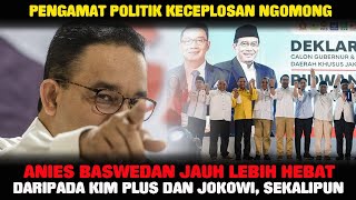 Anies Lebih Besar Dari KIM Plus [upl. by Esinned124]