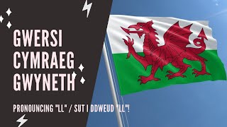 Welsh lessons  Beginner  How to pronounce LL [upl. by Darrick535]