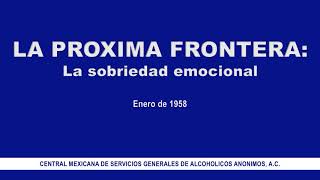 La próxima frontera La sobriedad emocional [upl. by Nanis842]