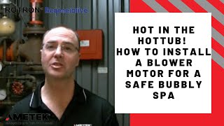 Hot in the hottub How to install a blower motor for a safe bubbly spa [upl. by Ahsykal]