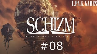 Lets play Schizm  Mysterious journey 08  Changement de dimension [upl. by Cesya]