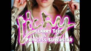 Larry Tee  Licky Feat Princess Superstar Sebastien Leger Remix [upl. by Ralston]