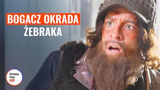 BOGACZ OKRADA ŻEBRAKA  DramatizeMePolska [upl. by Rod722]