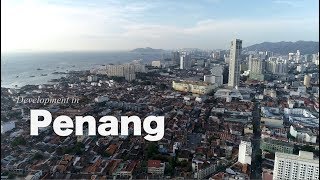 PENANG City and Development  2020 [upl. by Zeni]