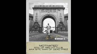 Workout Mix  Stic RBG Fit Club aka Stic Man Dead Prez [upl. by Susie]