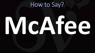 How to Pronounce McAfee CORRECTLY [upl. by Oraneg583]